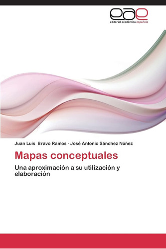 Libro: Mapas Conceptuales: Una Aproximación A Su Utilización