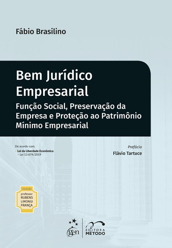 Coleção Rubens Limongi França - Bem Jurídico Empresarial, de Fabio Brasilino. Editora Forense Ltda., capa mole em português, 2019