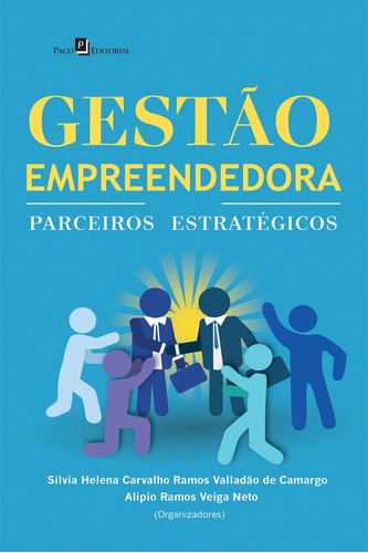 Gestão Empreendedora: Parceiros Estratégicos