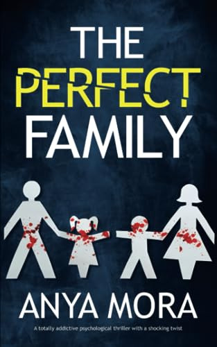 Book : The Perfect Family A Totally Addictive Psychological