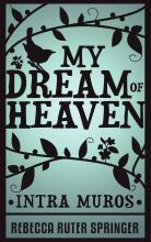 Libro My Dream Of Heaven - Intra Muros - Rebecca Ruter Sp...