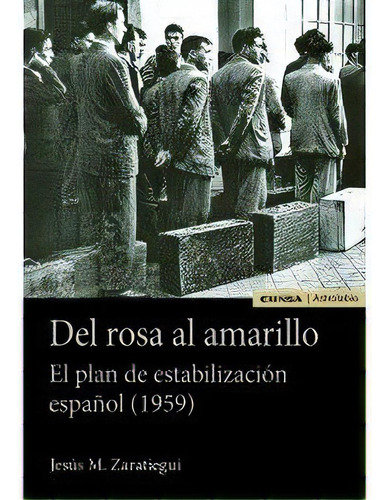 Del Rosa Al Amarillo, De Zaratiegui Labiano, Jesús María. Editorial Ediciones Universidad De Navarra, S.a., Tapa Blanda En Español