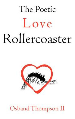 Libro The Poetic Love Rollercoaster - Thompson Ii, Osband