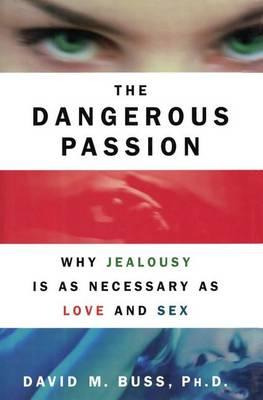 Libro Dangerous Passion - Professor Of Psychology David M...