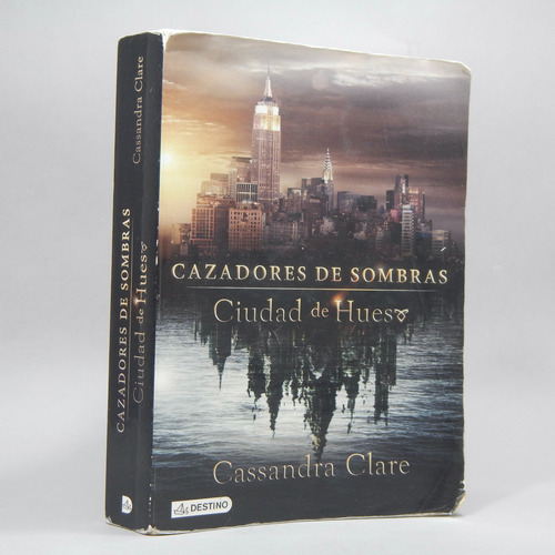 Cazadores De Sombras Ciudad De Hues Cassandra Clare Bl1