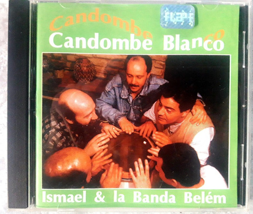 Cd Candombe Blanco Ismael & La Banda Belem  Oka Como Nuevo (Reacondicionado)