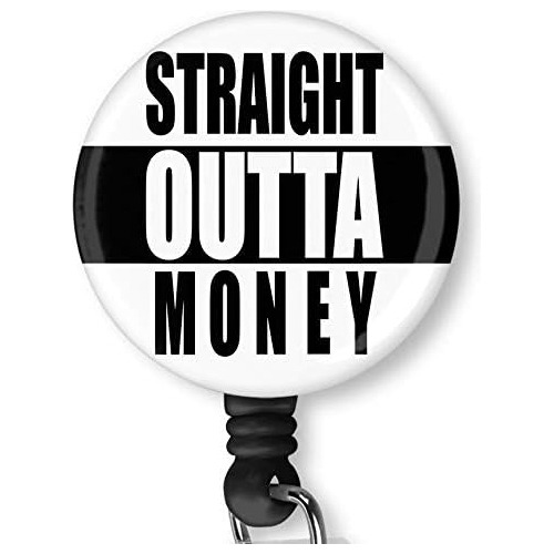 Carrete Retráctil De Insignia  Straight Outta Money  C...