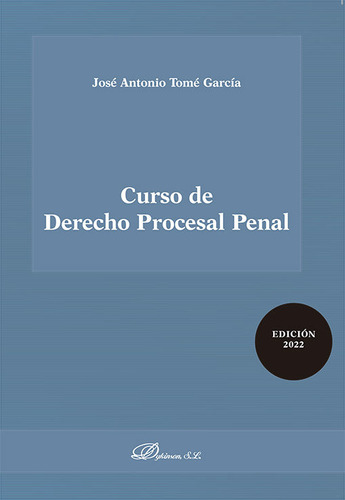 Libro Curso De Derecho Procesal Penal - Tome Garcia, Jose...