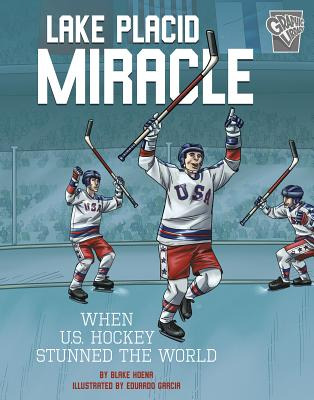 Libro Lake Placid Miracle: When U.s. Hockey Stunned The W...