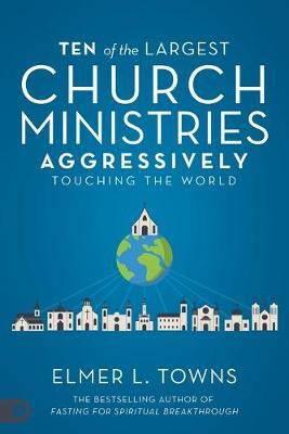 Libro Ten Of The Largest Church Ministries Touching The W...