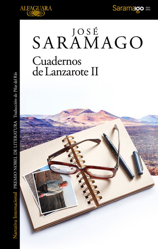 Cuadernos de Lanzarote II (1996-1997), de Saramago, José. Serie Alfaguara Editorial Alfaguara, tapa blanda en español, 2022