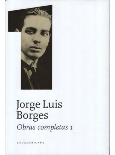 Obras Completas 1 Borges Ficciones El Aleph Sudamericana