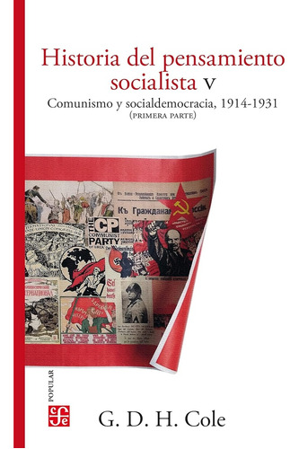 Historia Del Pensamiento Socialista V. Comunismo Y Socialdem