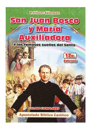 San Juan Bosco Y Maria Auxiliadora