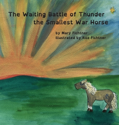 Libro The Waiting Battle Of Thunder The Smallest War Hors...