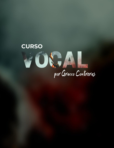 Libro: Curso Vocal Y Ensamble (gracco Music Academy) (spanis