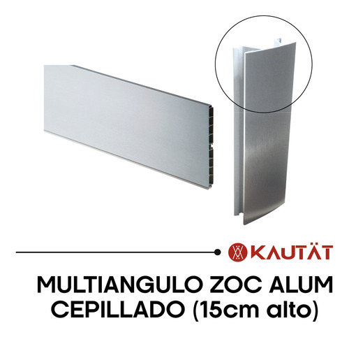 Multi Ángulo De Zócalo, Aluminio Cepillado, 15cm, Kautat