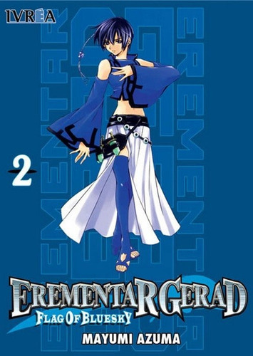 Erementar Gerad Flag Of Blue Sky 02 (comic), De Mayumi Azuma. Editorial Ivrea España, Tapa Blanda, Edición 1 En Español