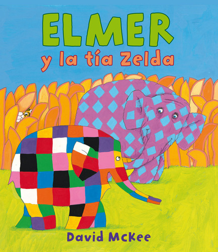 Elmer Y La Tãâa Zelda (elmer. Ãâlbum Ilustrado), De Mckee, David. Editorial Beascoa, Tapa Dura En Español