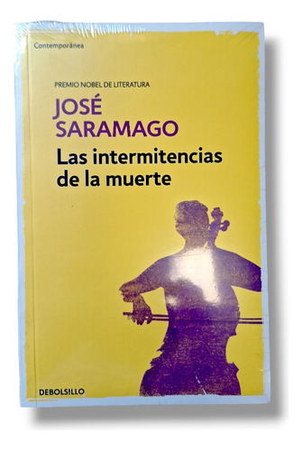 Las Intermitencias De La Muerte ( José Saramago) 