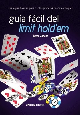Libro Guia Facil Del Limit Hold'em De Byron Jacobs