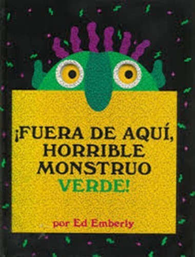 Fuera De Aqui, Horrible Monstruo Verde - Ed Emberly