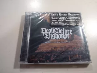 Cd Death Before Dishonor - Friend Family Forever - Nuevo Usa