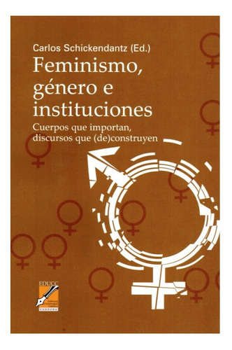 Feminismo , Género E Instituciones