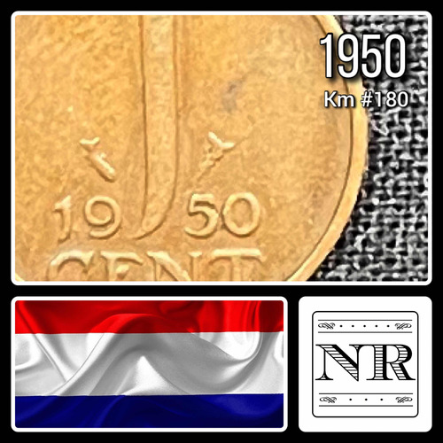 Holanda - 1 Cent - Año 1950 - Km #180 - Juliana