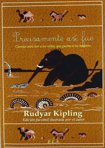 Libro: Precisamente Así Fue. Kipling, Rudyard. Libreria Arge