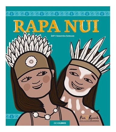 Rapa Nui (libro Para Colorear), De Zap. Editorial Ocho Libros, Tapa Blanda, Edición 1 En Español