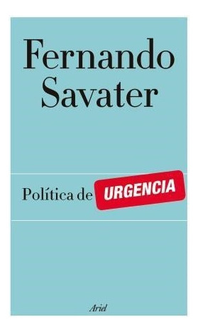 Politica De Urgencia - Savater Fernando (papel)