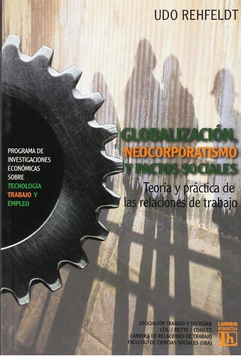 Libro: Globalizacion, Neocorporatismo Y Pactos Sociales: Teo