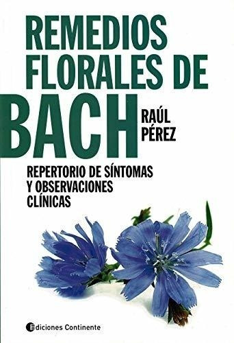 Remedios Florales De Bach Repertorio De Sintomas Y Observaci