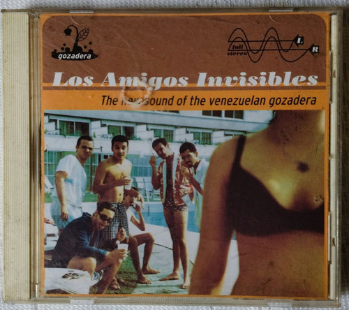 Amigos Invisibles  The New Sound Of The Venezuelan Gozadera