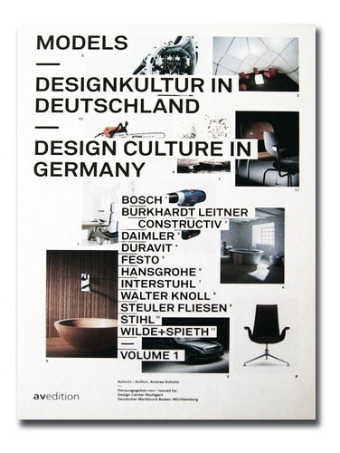 Models. Design Culture In Germany