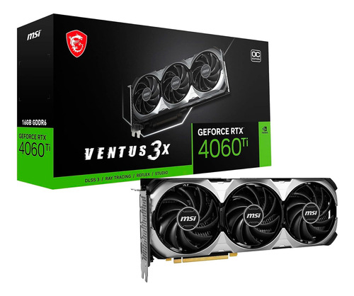 Tarjeta De Video Nvidia Msi Geforce Rtx 4060ti Ventus 3x 16g