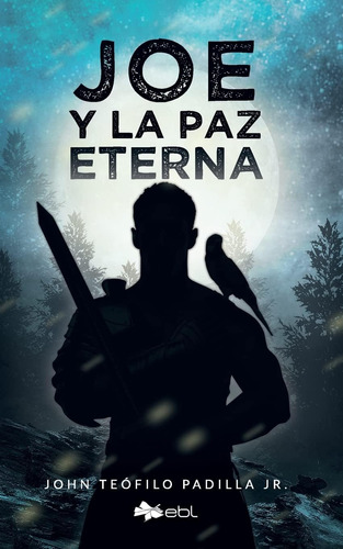 Libro: Joe Y La Paz Eterna (spanish Edition)
