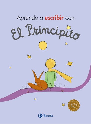 Aprende A Escribir Con El Principito - De Saint-exupéry,...