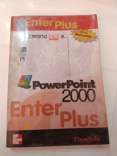 El Camino Fácil A Powerpoint 2000 Enter Plus