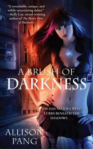 A Brush Of Darkness, De Pang, Allison. Editorial Gallery Books, Tapa Blanda En Inglés