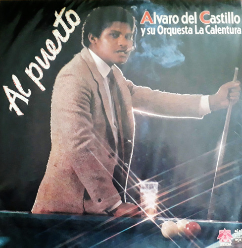 Alvaro Del Castillo - Al Puerto (1985) - Vinilo