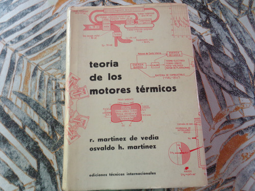 Teoria De Los Motores Termicos - Martinez De Vedia /martinez