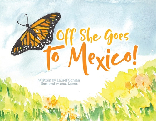 Libro Off She Goes To Mexico! - Conran, Laurel