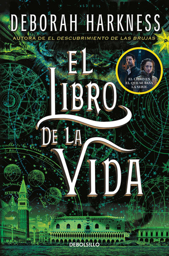 Libro El Libro De La Vida (el Descubrimiento De Las Brujas 3