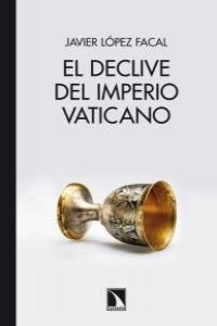 Libro El Declive Del Imperio Vaticano