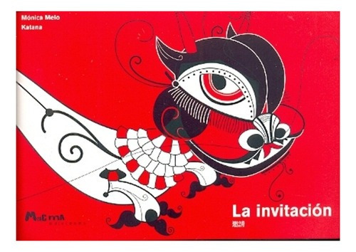 Libro Mónica Melo/ Katana- La Invitación 