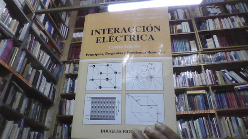 Interaccion Electrica  Cuarta Edicion 