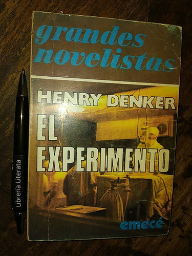 El Experimento Henry Denker Ed. Emecé 290 Pags