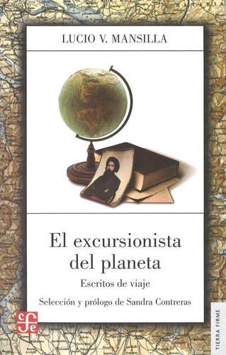 El Excursionista Del Planeta - Mansilla & Contreras - Fce